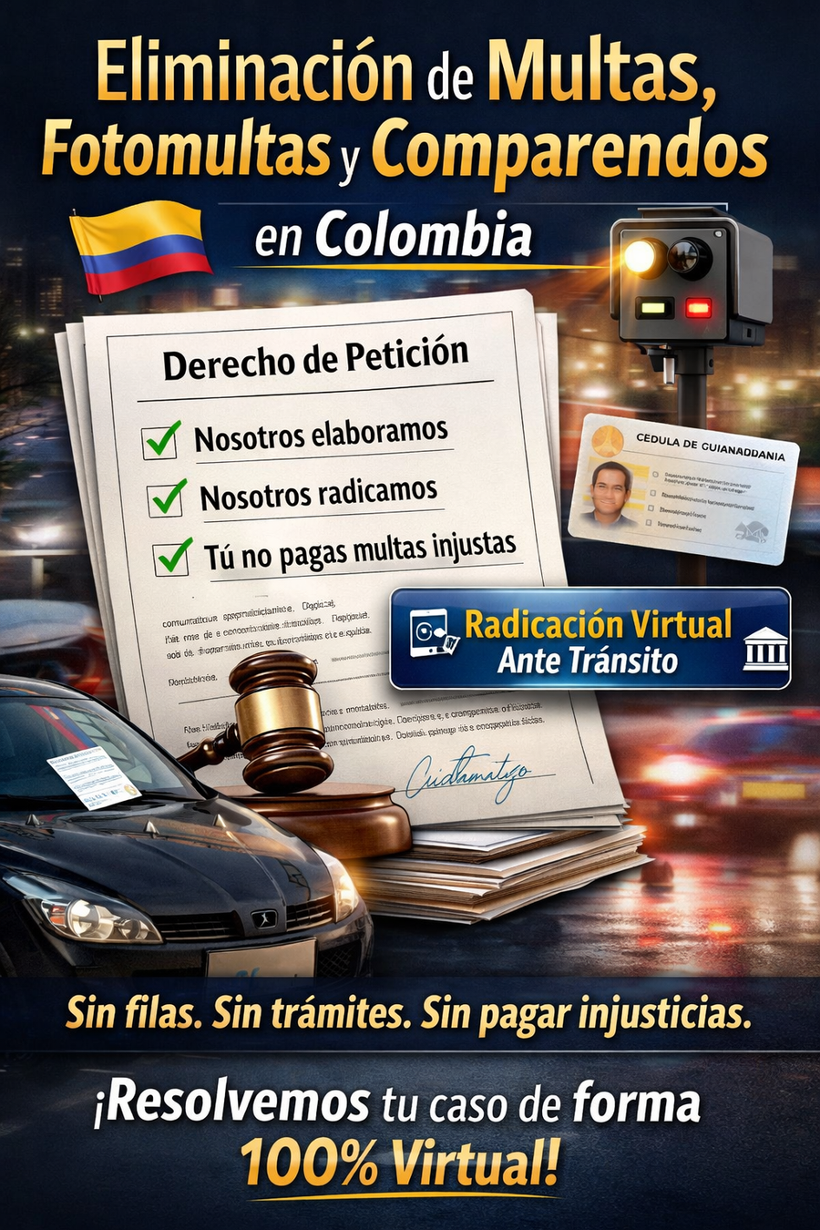 Eliminación de Multas, Fotomultas y Comparendos – Derecho de Petición + Radicación Incluida UNICO PAGO